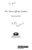 We Never Left the Garden