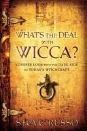 What's the Deal with Wicca? — 