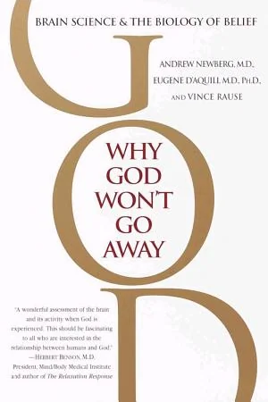 Why God Won't Go Away