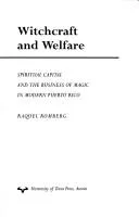 Witchcraft and welfare — Magic & Ritual