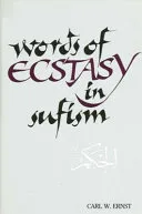 Words of Ecstasy in Sufism — 