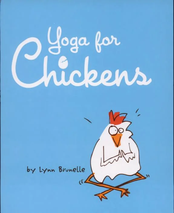 Yoga for Chickens