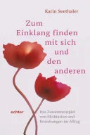 Zum Einklang finden mit sich und den anderen — 