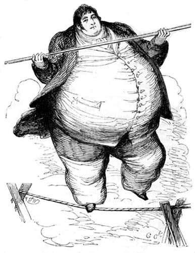 A very fat man walking on a tightrope.