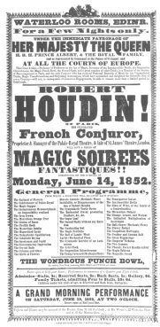 A Robert-Houdin poster on which his complete repertoire appears, under date of June 14th, 1852. From the Harry Houdini Collection.